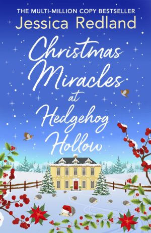 Christmas Miracles at Hedgehog Hollow