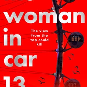 The Woman in Car 13