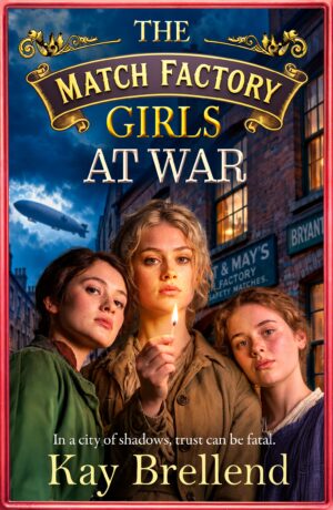The Match Factory Girls at War